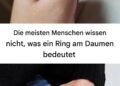 Ring am Daumen: Was bedeutet er