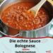 Die echte Sauce Bolognese – (Originalrezept aus Italien)