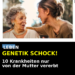 Die Genetik ist die Hauptursache: Diese 10 Krankheiten werden ausschließlich von der Mutter vererbt.