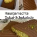 Dubai Schokolade Rezept