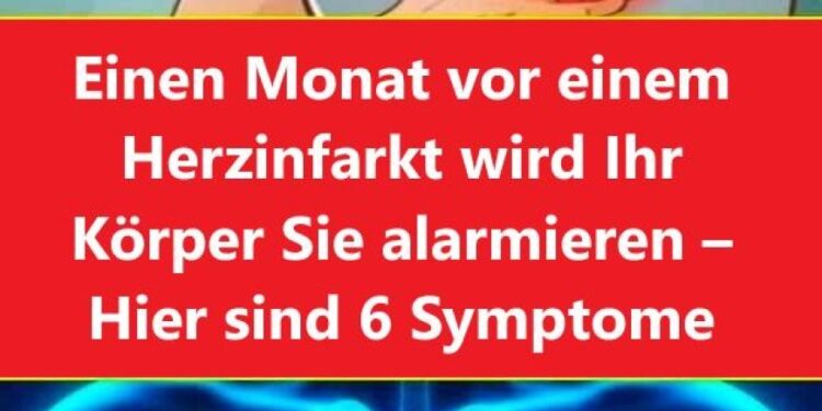 Unmittelbar vor einem Infarto – Du warst alarmiert – Es sind 6 Monate vergangen