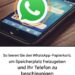 So leeren Sie den WhatsApp-Papierkorb, um Speicherplatz freizugeben und Ihr Mobiltelefon zu beschleunigen