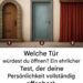 Welche Tür würdest du öffnen? Ein ehrlicher Test, der deine Persönlichkeit vollständig offenbart.