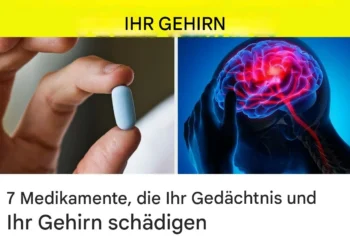 7 Medikamente, die Ihr Gedächtnis und Ihr Gehirn schädigen