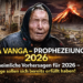 Baba Wangas unheimliche Prophezeiungen für 2026: Einige haben sich bereits erfüllt.