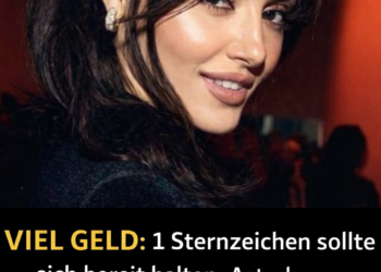 WIRD ES GELD GEBEN? Hier ist, welches Sternzeichen viel Geld bekommen wird!